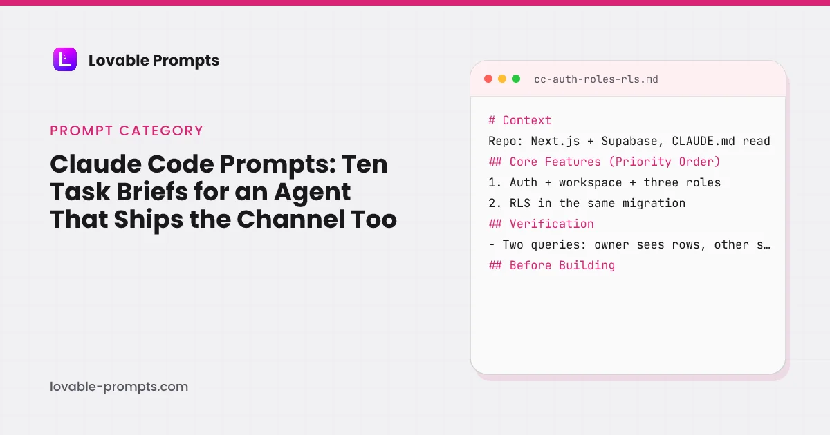 Claude Code prompts page hero: the title beside a task brief card showing the Context, Core Features and Verification sections of the auth, roles and RLS prompt