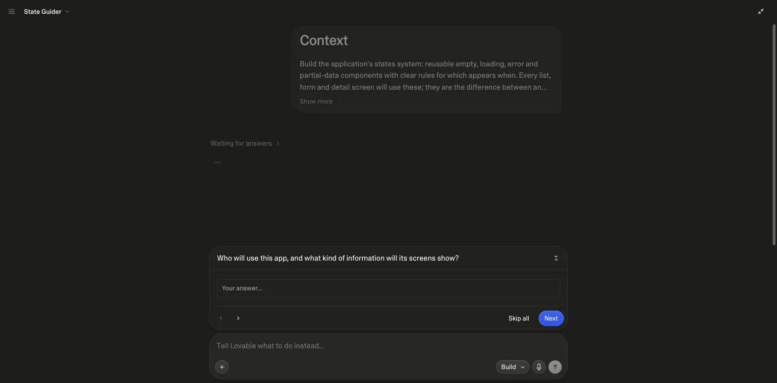 Lovable project chat right after the states prompt was sent, showing a question card that reads Who will use this app, and what kind of information will its screens show, with an answer field, Skip all and Next